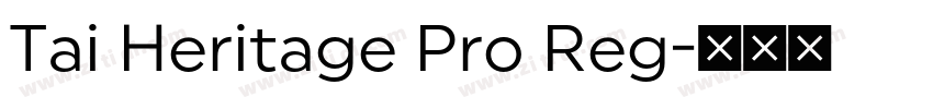 Tai Heritage Pro Reg字体转换